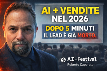 AI Festival 2026: L'era dei "Team di Agenti AI" e la fine della Lead Generation tradizionale